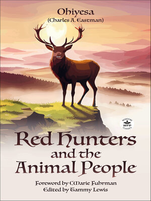 cover image of Red Hunters and the Animal People